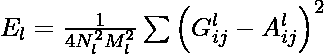 E_l = \frac{1}{4N_l^{2}M_l^{2}}\sum \left( G_{ij}^{l} - A_{ij}^{l}\right)^{2}          